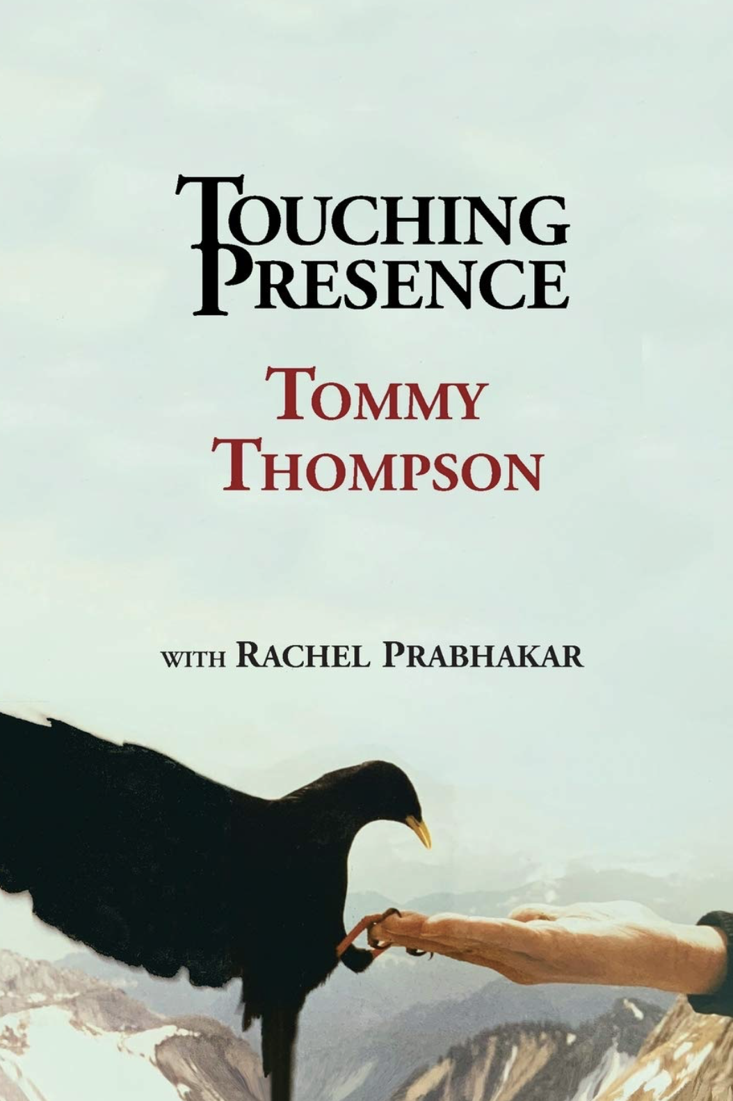 Buchumschlag Touching Presence Autor Tommy Thompson